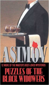 Isaac Asimov — Puzzles of the Black Widowers