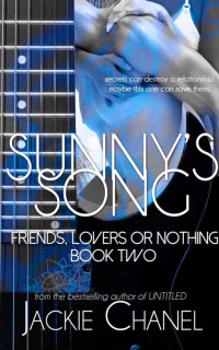 Chanel, Jackie [Chanel, Jackie] — Sunny's Song (Friends Lovers or Nothing Book 2)