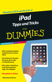 Schroer, Sebastian — [Für Dummies 01] • iPad Tipps und Tricks für Dummies