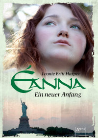 Harper, Leonie Britt — Éanna 03 - Ein neuer Anfang