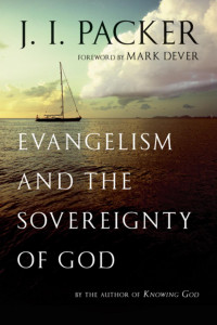 Packer, J. I.; — Evangelism and the Sovereignty of God