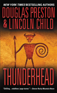 Douglas Preston & Lincoln Child — Thunderhead
