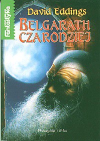 David Eddings & Leigh Eddings — Belgarath czarodziej