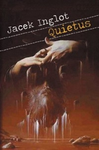 Jacek Inglot — Quietus