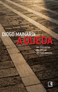 Diogo Mainardi — A Queda