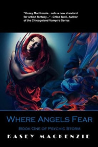 Kasey MacKenzie  — Where Angels Fear