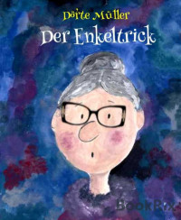 Müller, Dörte — Der Enkeltrick