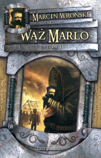 WRONSKI MARCIN — Waz Marlo tom I