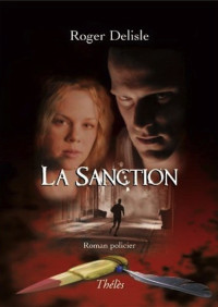 Roger Delisle [DELISLE, Roger] — La sanction