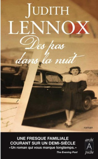 Judith Lennox [Lennox, Judith] — Des pas dans la nuit