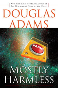 Douglas Adams — Mostly Harmless