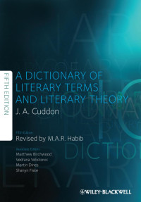 J. A. CUDDON — A Dictionary of Literary Terms and Literary Theory, FIFTH EDITION