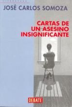 Jose Carlos Somoza — Cartas de un asesino insignificante(c.2)