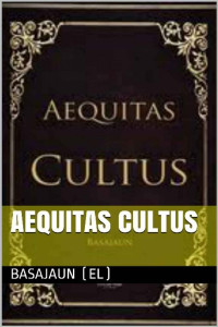 Basajaun — Aequitas Cultus