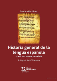 Francisco Abad Nebot — Historia general de la lengua española 2ª ed.