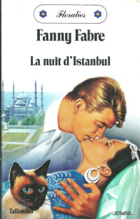 Fanny Fabre — La nuit d'Istanbul