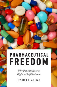 Jessica Flanigan — Pharmaceutical Freedom