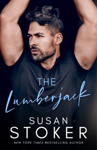 Susan Stoker — The Lumberjack (Game of Chance)