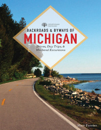 Matt Forster — Backroads & Byways of Michigan