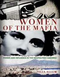 Felia Allum — Women of the Mafia