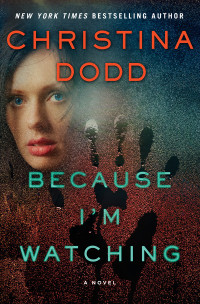 Christina Dodd — Because I'm Watching