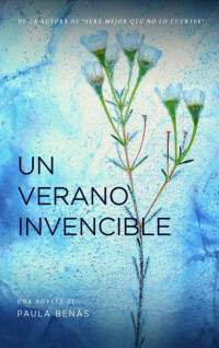 Paula Benás — Un verano invencible