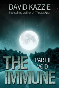 David Kazzie — Void: The Immune Series, Volume 2