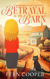 Fern Cooper — Betrayal at the Barn