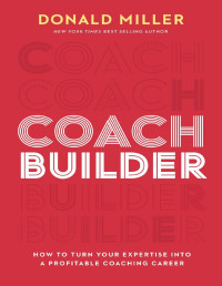 Donald Miller — Coach Builder