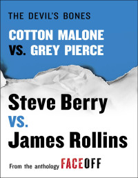 Steve Berry vs. James Rollins — The Devil's Bones