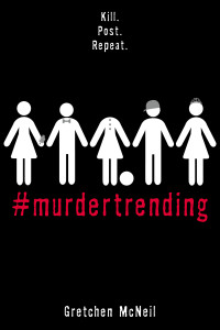 Gretchen McNeil [McNeil, Gretchen] — #MurderTrending