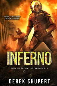 Derek Shupert — Ballistic Mech 2 - Inferno