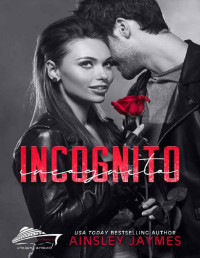 Ainsley Jaymes & Cruisin' Around Series — Incognito