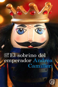 Andrea Camilleri — El Sobrino Del Emperador