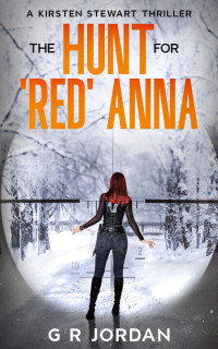 G R Jordan — The Hunt for 'Red' Anna
