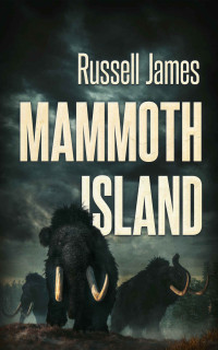 Russell James — Mammoth Island