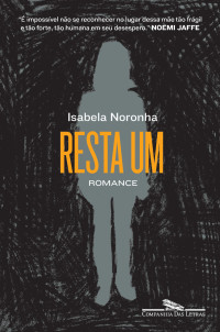 Isabela Noronha — Resta um