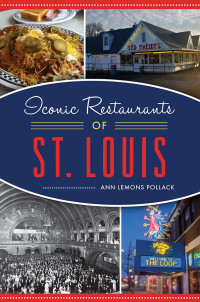 Ann Lemons Pollack — Iconic Restaurants of St. Louis