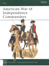 René Chartrand — American War of Independence Commanders