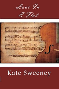 Kate Sweeney — Love in E Flat