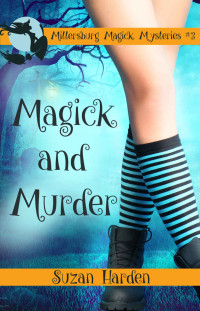 Suzan Harden [Harden, Suzan] — Magick and Murder