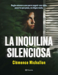 Clémence Michallon — La inquilina silenciosa