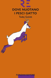 Tadej Golob — Dove nuotano i pesci gatto