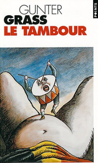 Günter Grass — Le Tambour
