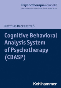 Matthias Backenstraß — Cognitive Behavioral Analysis System of Psychotherapy (CBASP)