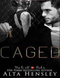 Alta Hensley — Caged