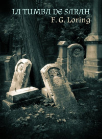 F. G. Loring — La tumba de Sarah