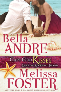 Bella Andre & Melissa Foster [Andre, Bella & Foster, Melissa] — Cape Cod Kisses