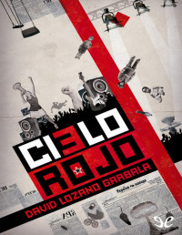 David Lozano Garbala — Cielo Rojo