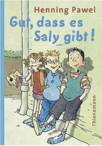 Pawel, Henning — Gut, dass es Saly gibt!